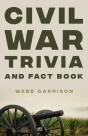 Civil War Trivia And Fact Book - Preview
