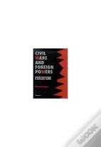 Civil Wars And Foreign Powers