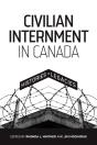 Civilian Internment In Canada - Preview