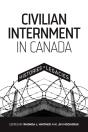 Civilian Internment In Canada - Preview