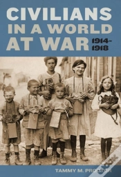 Capa do artigo Civilians In A World At War, 1914-1918