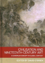 Civilisation And Nineteenth-Century Art - Preview