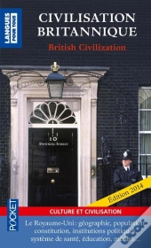Civilisation Britannique ; British Civilization (Edition 2014)