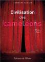 Civilisation Des Caméléons T.4 - Preview