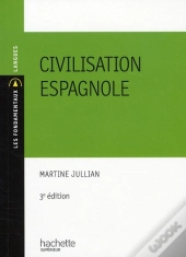 Civilisation Espagnole (3e Édition)