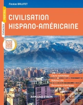 Civilisation Hispano-Américaine ; Histoire Et Société