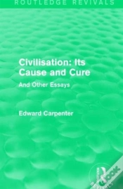 Capa do artigo Civilisation: Its Cause And Cure