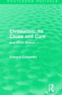 Civilisation: Its Cause And Cure - Preview