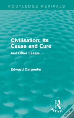 Capa do artigo Civilisation: Its Cause And Cure