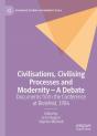 Civilisations, Civilising Processes And Modernity Â€“ A Debate - Preview