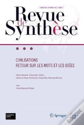 Civilisations ; Retour Sur Les Mots Et Les Idées