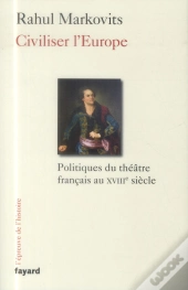 Civiliser L'Europe