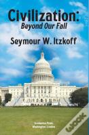 Civilization, Beyond Our Fall