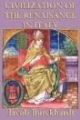Civilization Of The Renaissance In Italy - Preview