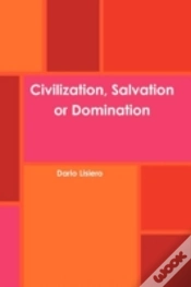 Capa do artigo Civilization, Salvation Or Domination