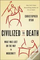 Civilized To Death