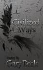 Civilized Ways - Preview