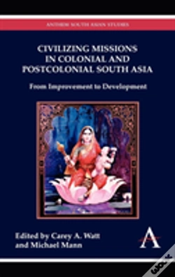 Capa do artigo Civilizing Missions In Colonial And Postcolonial South Asia
