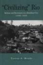 "Civilizing" Rio - Preview