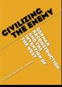 Civilizing The Enemy - Preview
