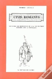 Capa do artigo Civis Romanus : Initiation Aux Institutions Et À La Vie Politique Romaines Sous La République