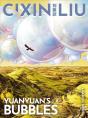Cixin Liu'S Yuanyuan'S Bubbles - Preview