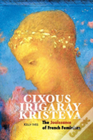 Cixous, Irigaray, Kristeva
