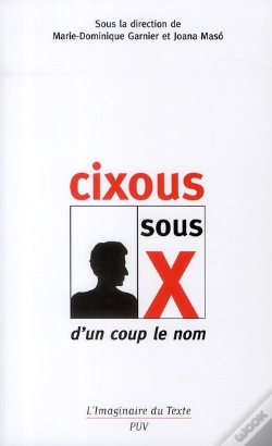 Capa do artigo Cixous Sous X ; D'Un Coup Le Nom