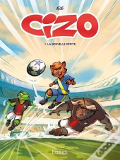 Cizo Tome 1 : La Nouvelle Pépite