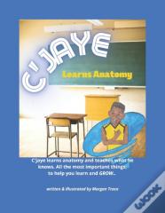 C'Jaye Learns Anatomy
