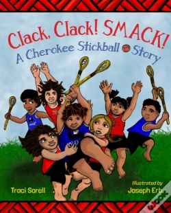Capa do artigo Clack, Clack! Smack! A Cherokee Stickball Story