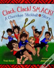 Clack, Clack! Smack!
