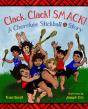 Clack, Clack! Smack! - Preview