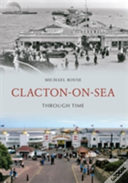 Capa do artigo Clacton-On-Sea Through Time