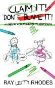 Claim It! Don'T Blame It!