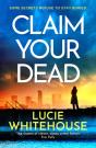 Claim Your Dead - Preview