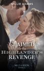 Claimed For The Highlander'S Revenge - Preview