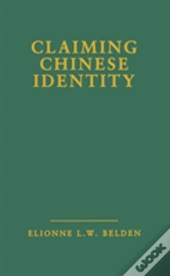 Claiming Chinese Identity