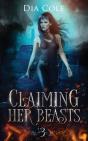 Claiming Her Beasts Book Three - Preview