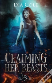 Claiming Her Beasts Book Three