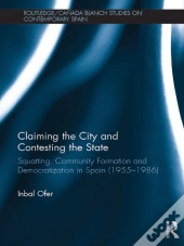 Claiming The City And Contesting The State
