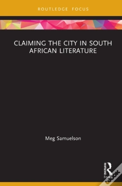 Capa do artigo Claiming The City In South African Literature