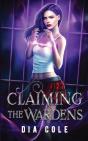 Claiming The Wardens - Preview