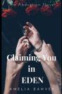 Claiming You In Eden - Preview