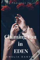 Claiming You In Eden