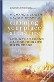 Capa do artigo Claiming Your Place At The Fire - Living The Second Half Of Your Life On Purpose