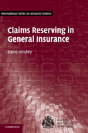 Claims Reserving In General Insurance - Preview