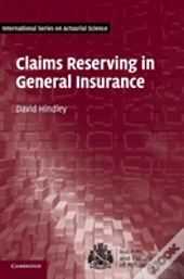 Claims Reserving In General Insurance