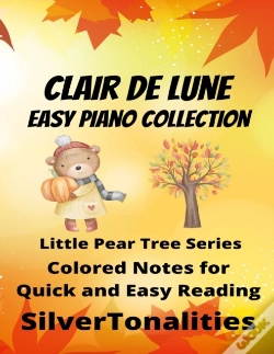 Capa do artigo Clair De Lune Easy Piano Collection Little Pear Tree Series