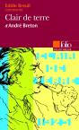 Clair De Terre D'André Breton (Essai Et Dossier) - Preview